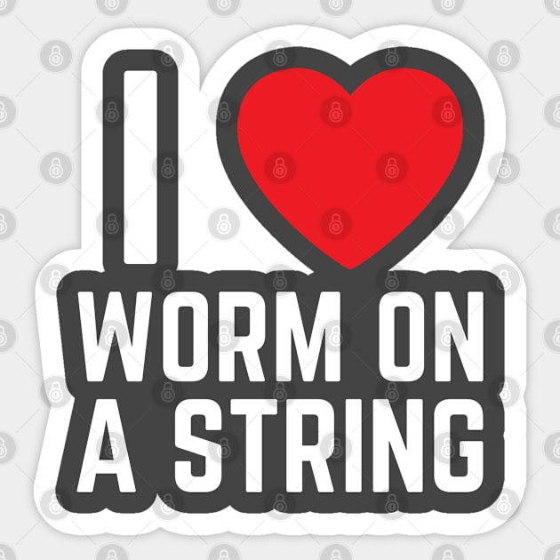 I heart I love Worm on a String Meme Sticker by BobaPenguin